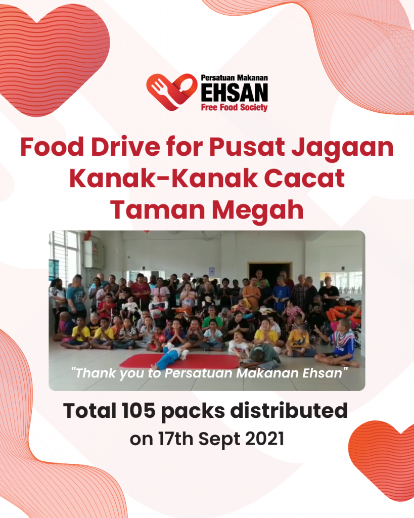 08 October 2021 – 105 Food Packs for Pusat Jagaan Kanak-kanak Cacat Taman Megah